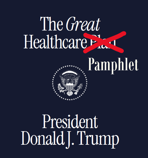 “The Great Healthcare Plan” Sounds Simple. Healthcare Isn’t.