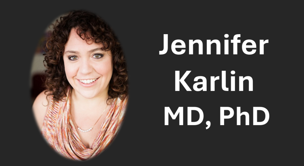 Protected: A conversation with Jennifer Karlin, MD, PhD